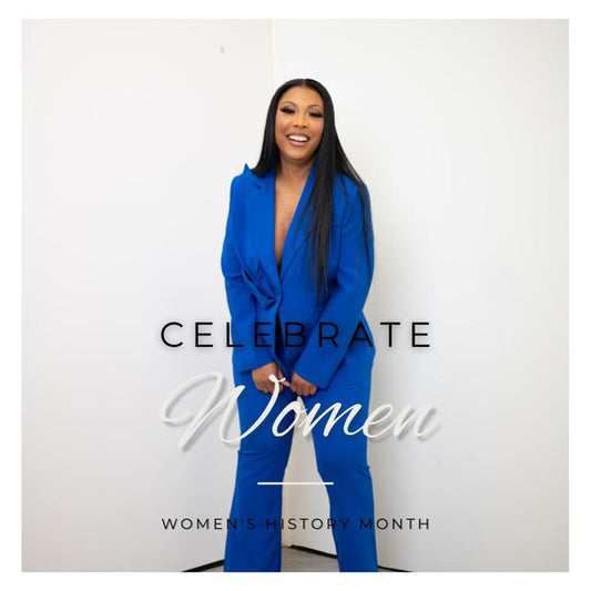 Celebrate Women this month!